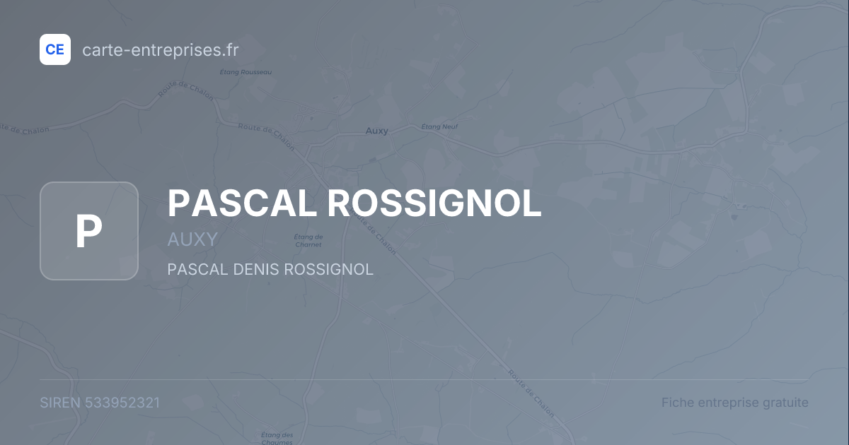 PASCAL ROSSIGNOL — 533952321 — fiche entreprise
