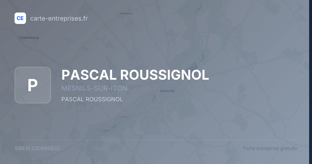PASCAL ROUSSIGNOL — 330899832 — fiche entreprise