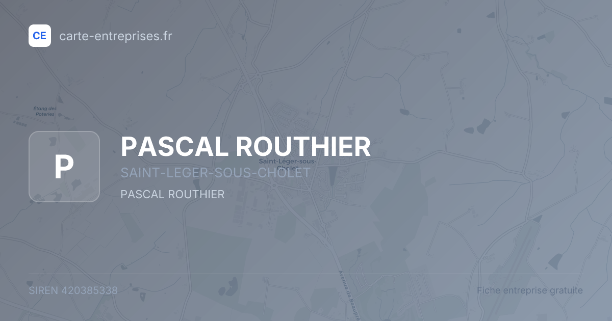 PASCAL ROUTHIER — 420385338 — fiche entreprise