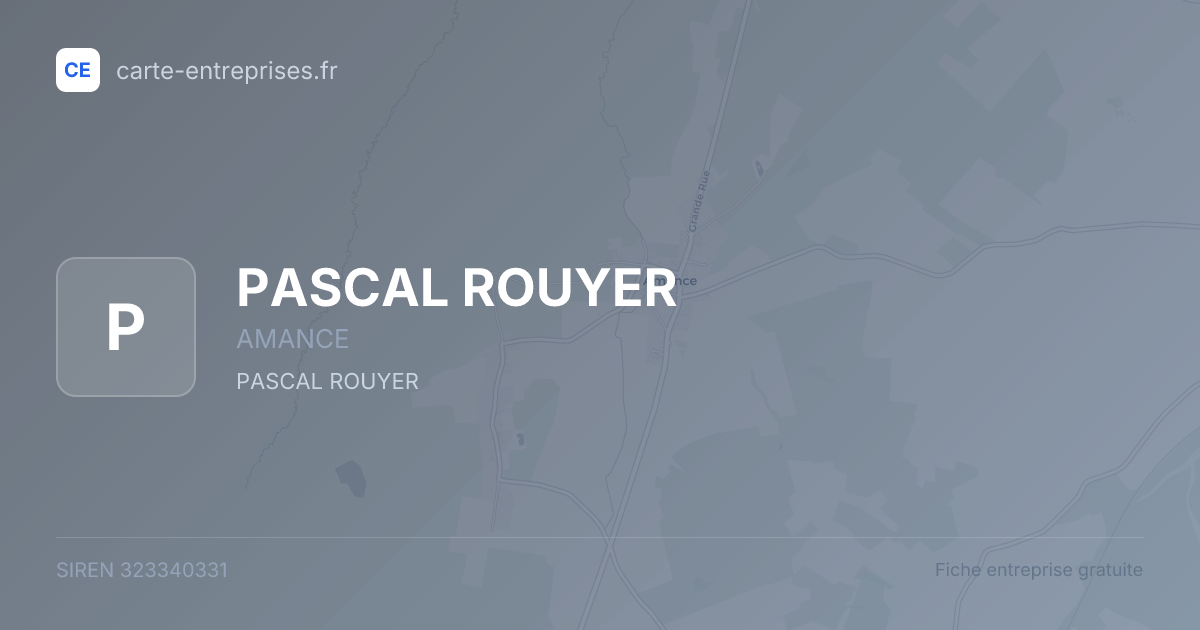 PASCAL ROUYER — 323340331 — fiche entreprise
