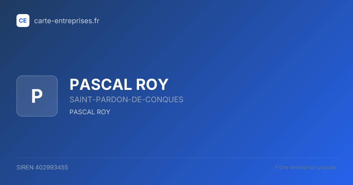 PASCAL ROY — 402993455 — fiche entreprise