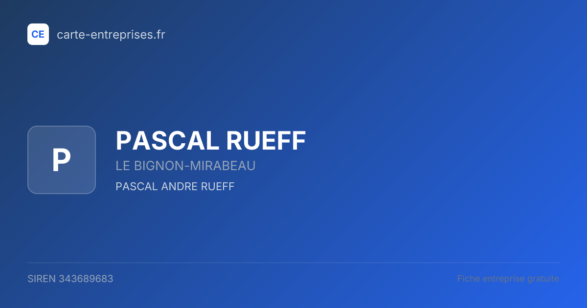 PASCAL RUEFF — 343689683 — fiche entreprise