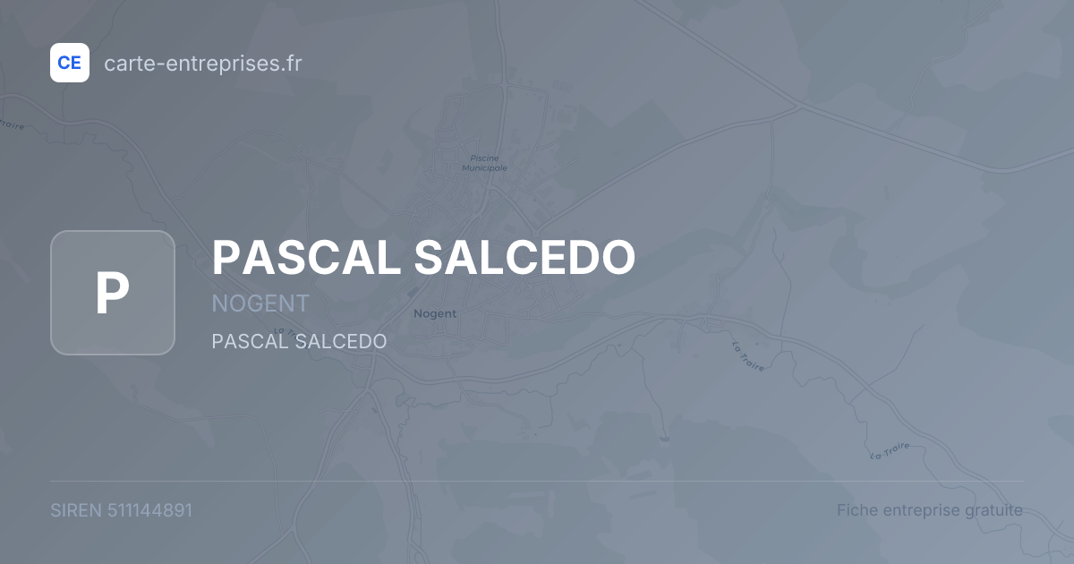 PASCAL SALCEDO — 511144891 — fiche entreprise