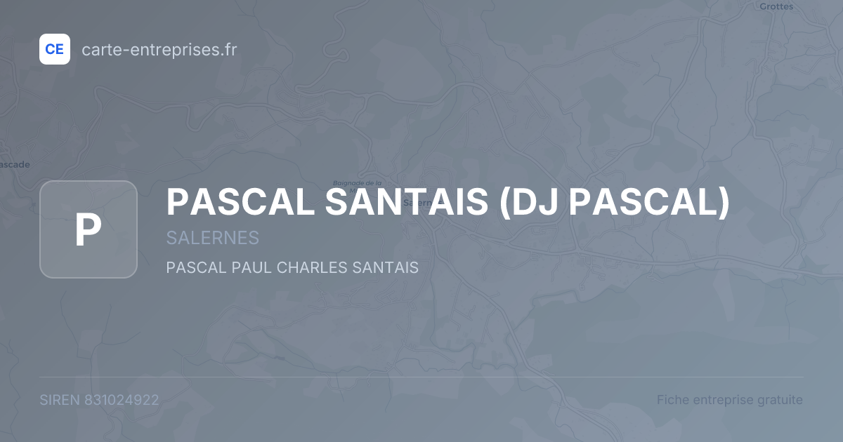 PASCAL SANTAIS (DJ PASCAL) — 831024922 — fiche entreprise
