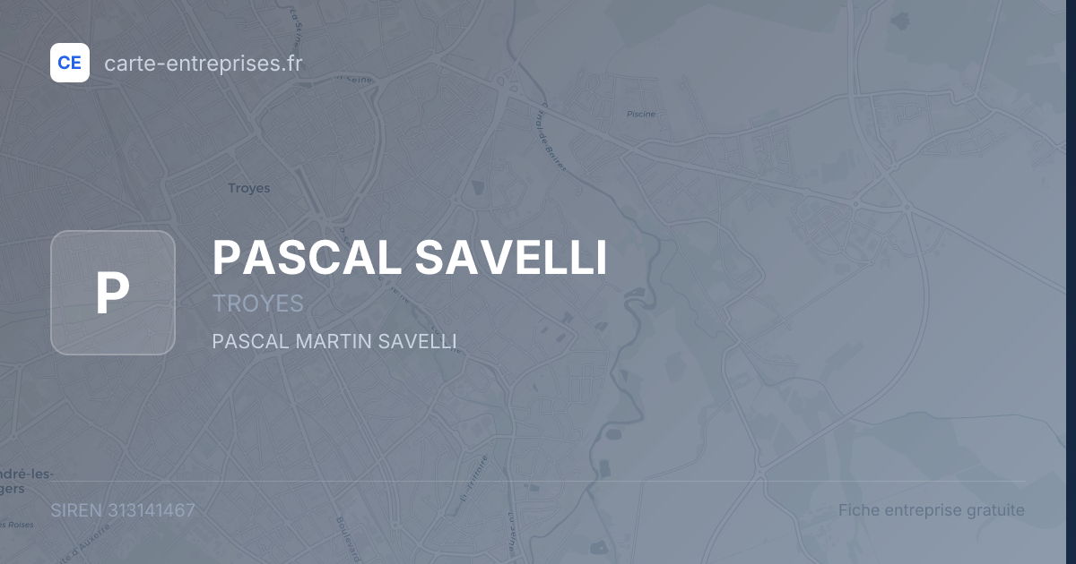 PASCAL SAVELLI — 313141467 — fiche entreprise
