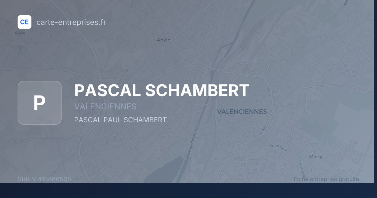 PASCAL SCHAMBERT — 418866505 — fiche entreprise