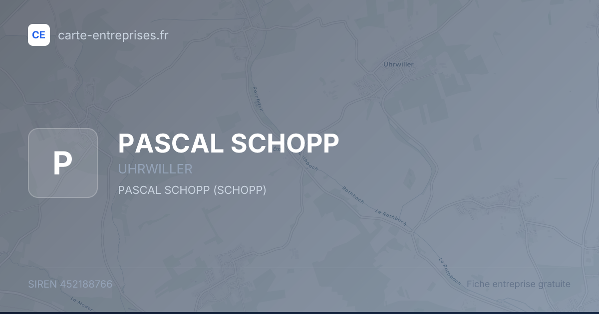 PASCAL SCHOPP — 452188766 — fiche entreprise
