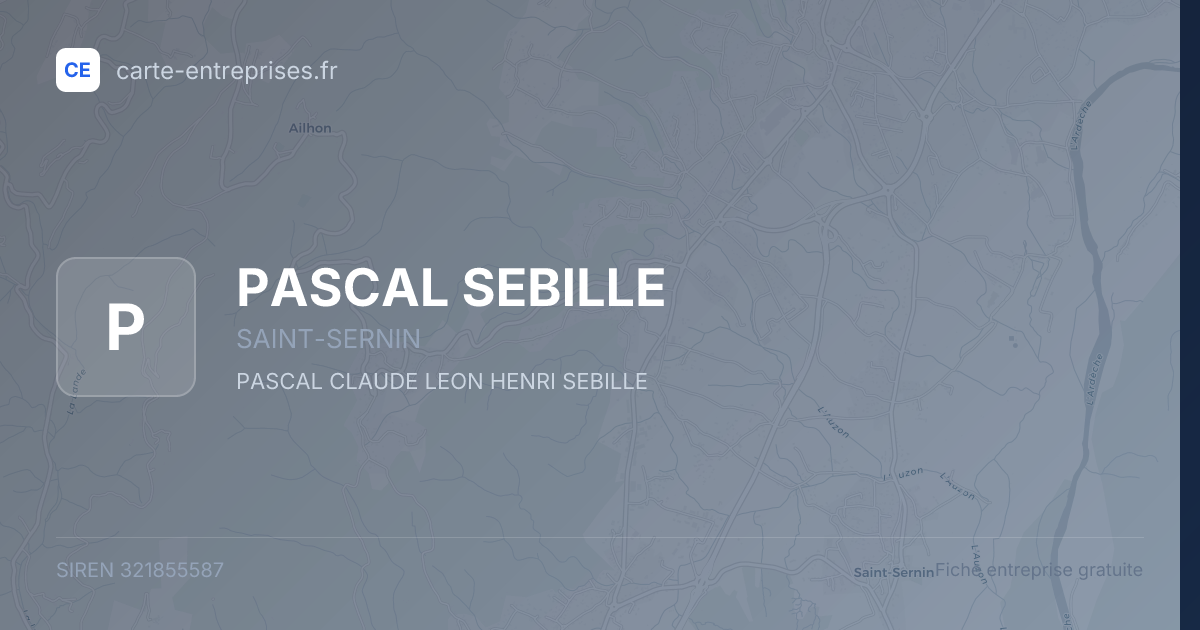PASCAL SEBILLE — 321855587 — fiche entreprise