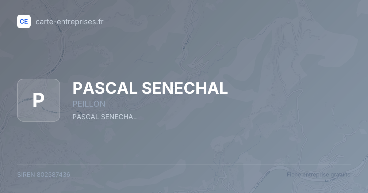 PASCAL SENECHAL — 802587436 — fiche entreprise
