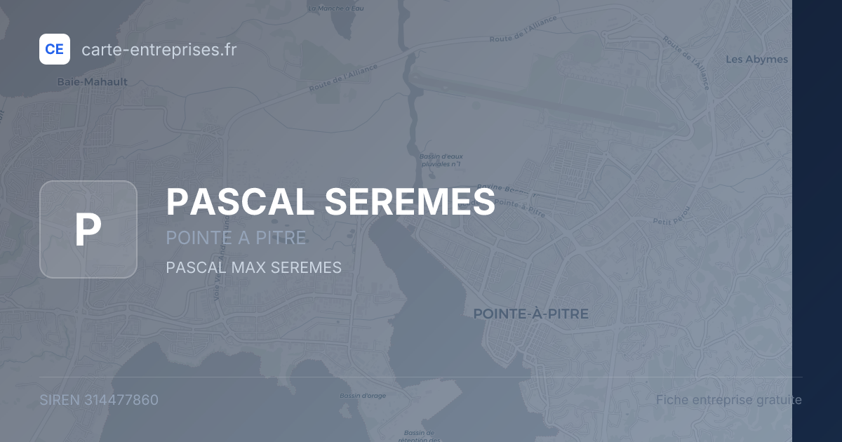 PASCAL SEREMES — 314477860 — fiche entreprise