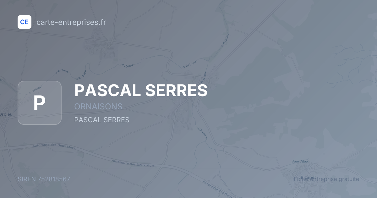 PASCAL SERRES — 752818567 — fiche entreprise