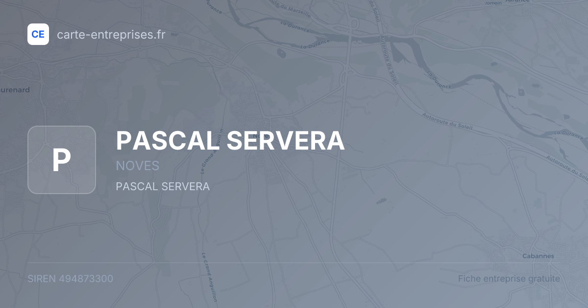PASCAL SERVERA — 494873300 — fiche entreprise