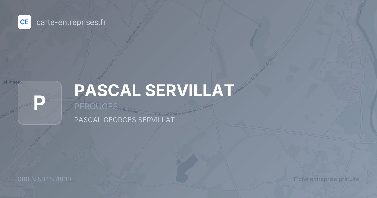 PASCAL SERVILLAT — 534581830 — fiche entreprise