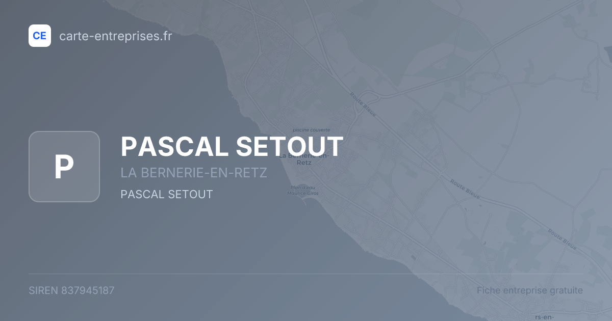 PASCAL SETOUT — 837945187 — fiche entreprise