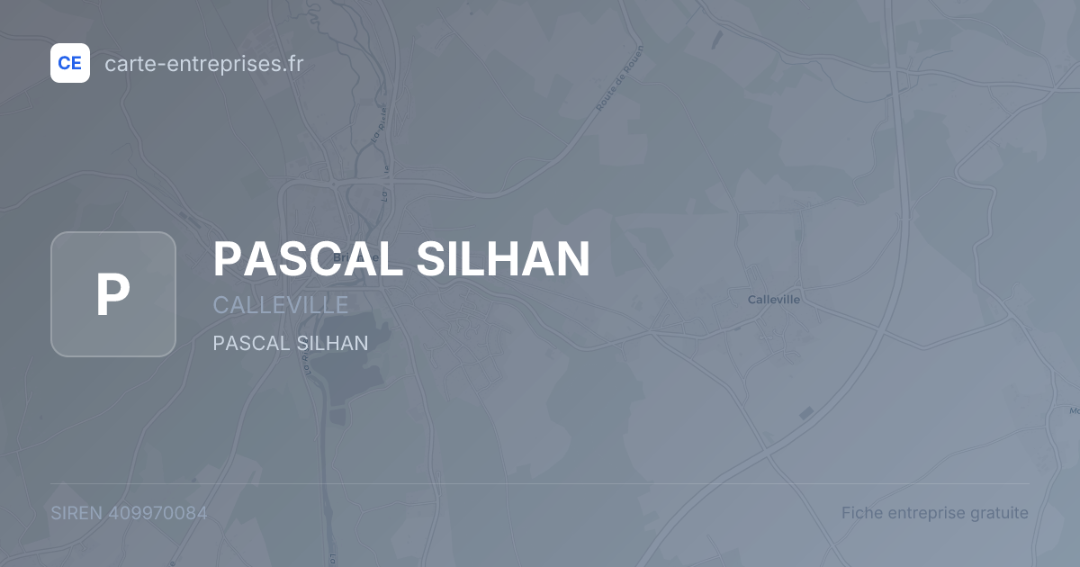 PASCAL SILHAN — 409970084 — fiche entreprise
