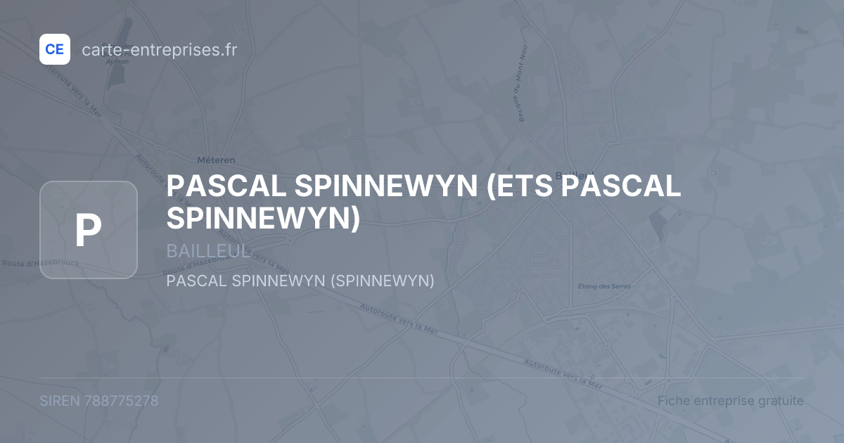 PASCAL SPINNEWYN (ETS PASCAL SPINNEWYN) — 788775278 — fiche entreprise