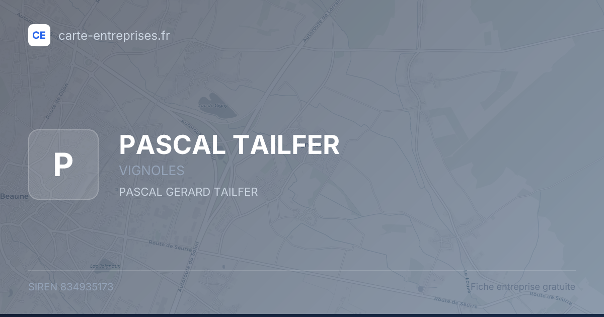 PASCAL TAILFER — 834935173 — fiche entreprise