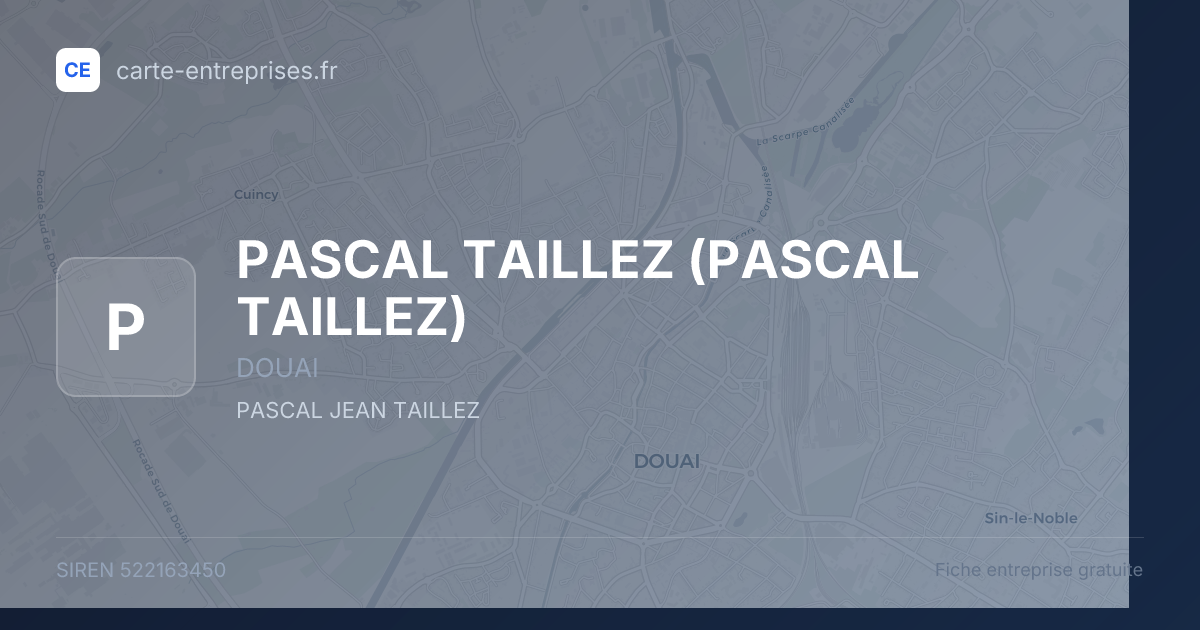 PASCAL TAILLEZ — 522163450 — fiche entreprise