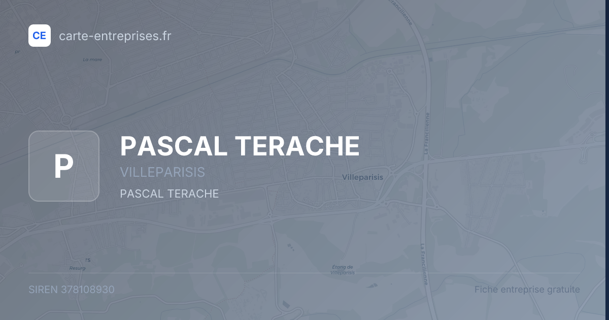 PASCAL TERACHE — 378108930 — fiche entreprise