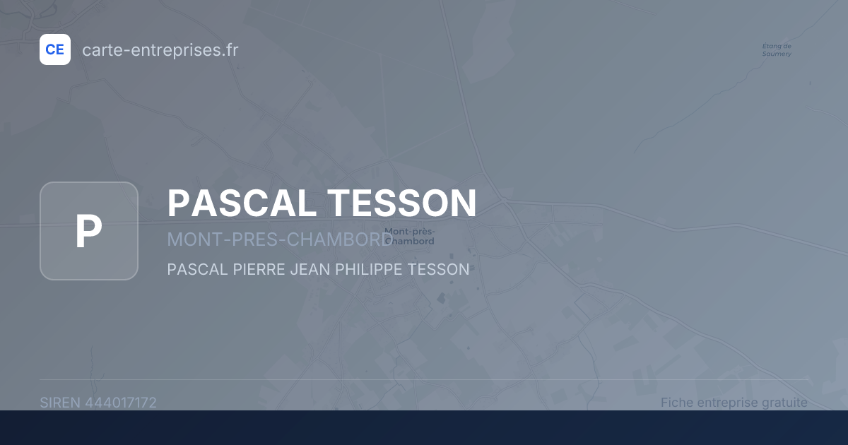 PASCAL TESSON — 444017172 — fiche entreprise