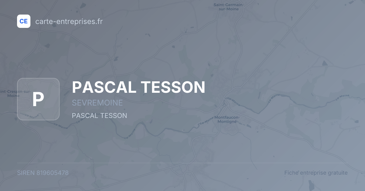 PASCAL TESSON — 819605478 — fiche entreprise
