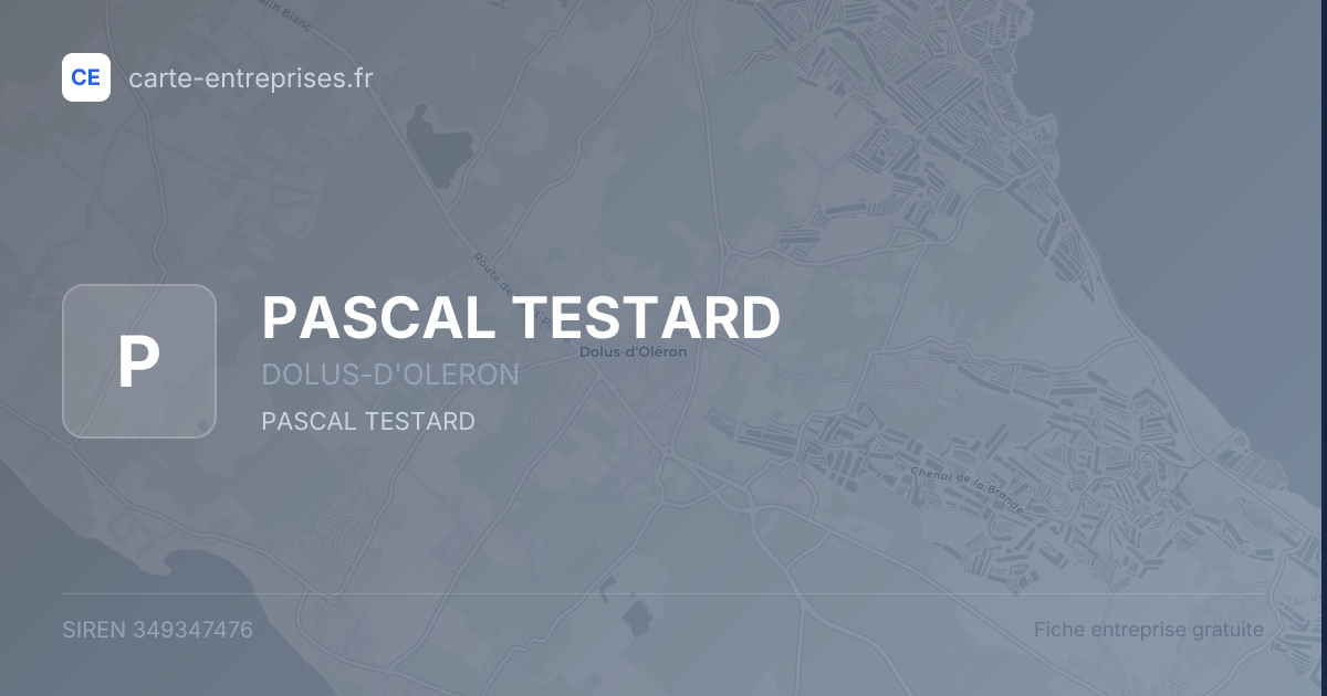 PASCAL TESTARD — 349347476 — fiche entreprise