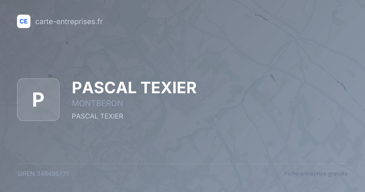 PASCAL TEXIER — 348495771 — fiche entreprise
