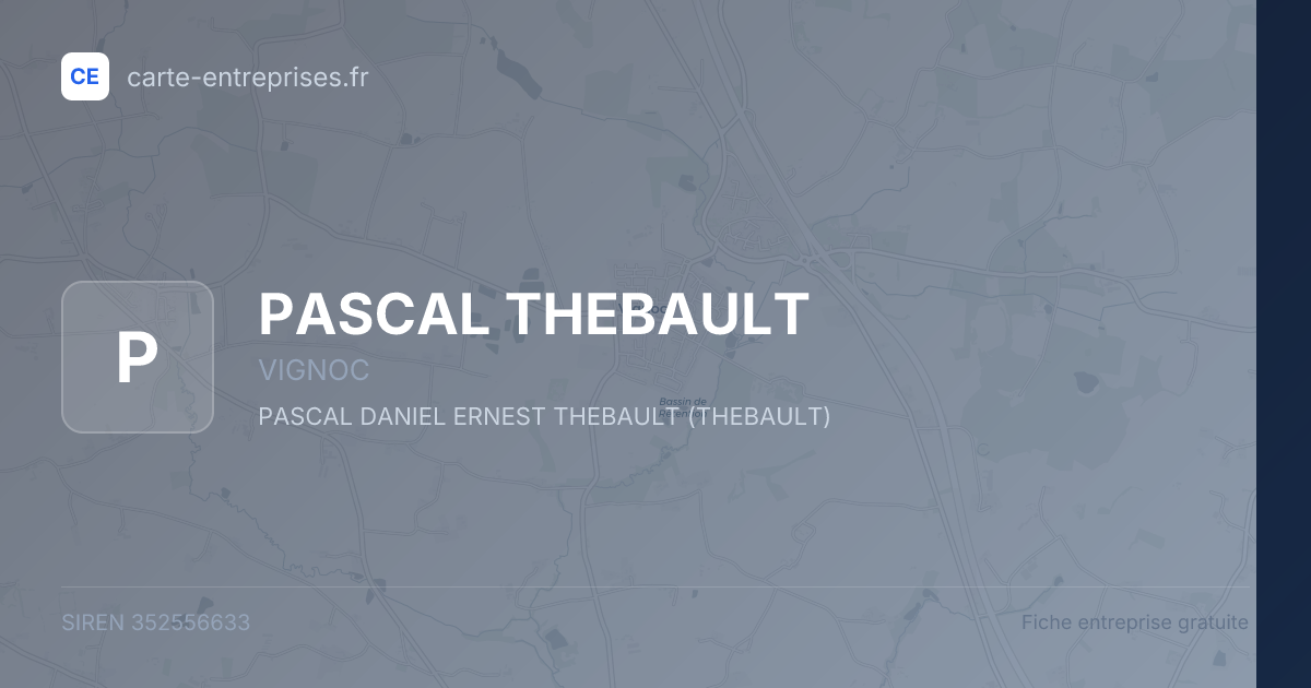 PASCAL THEBAULT — 352556633 — fiche entreprise