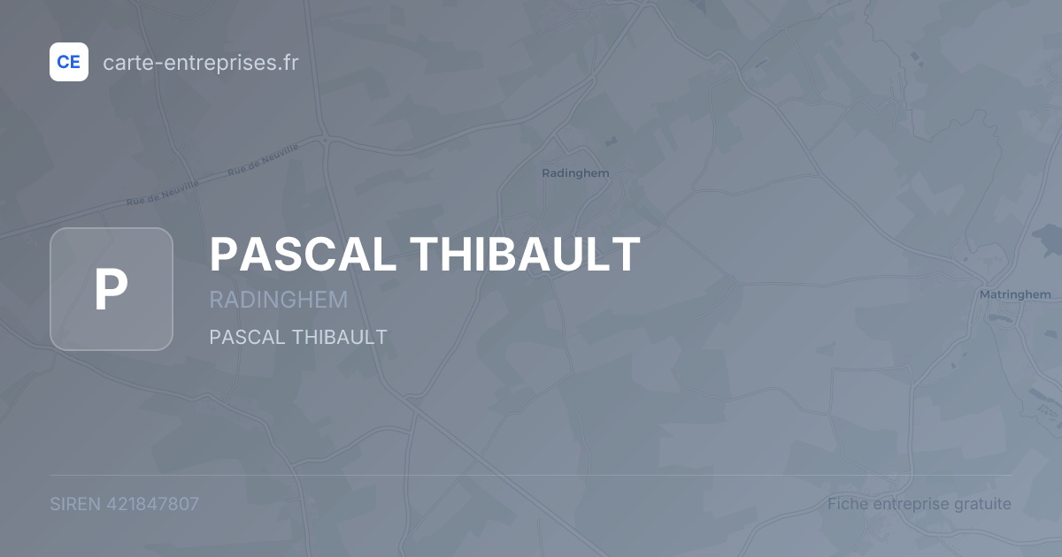 PASCAL THIBAULT — 421847807 — fiche entreprise