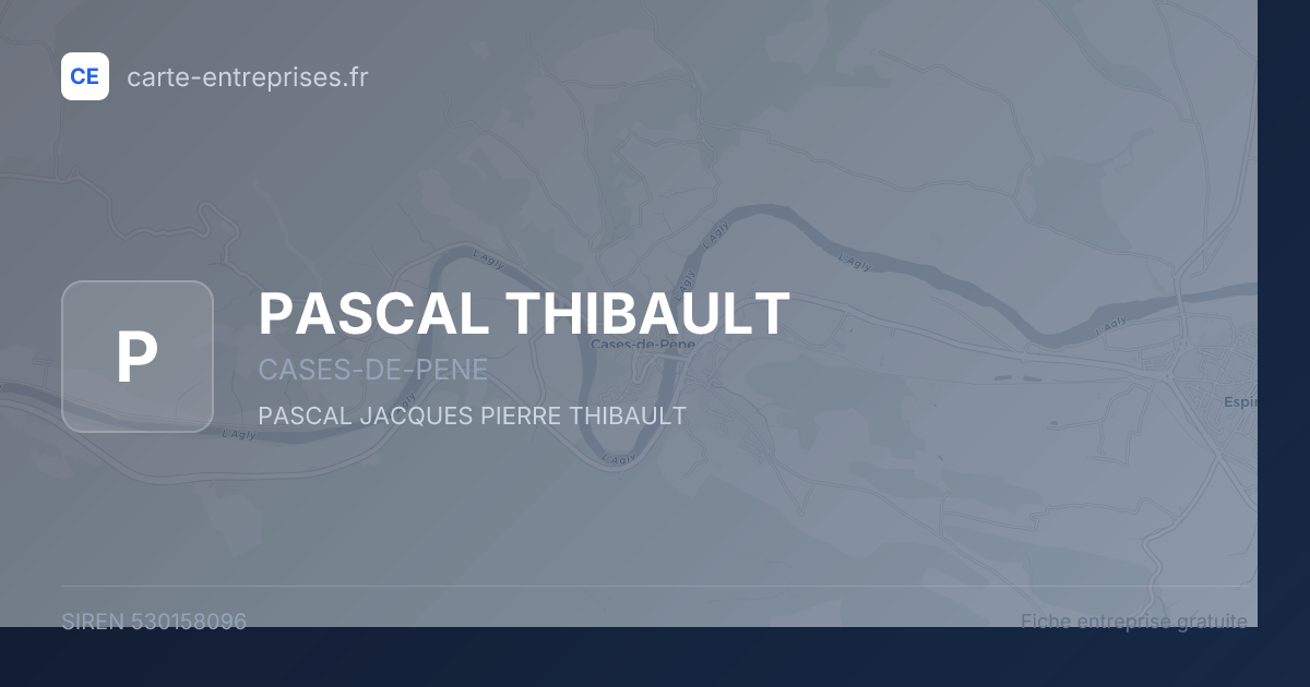 PASCAL THIBAULT — 530158096 — fiche entreprise