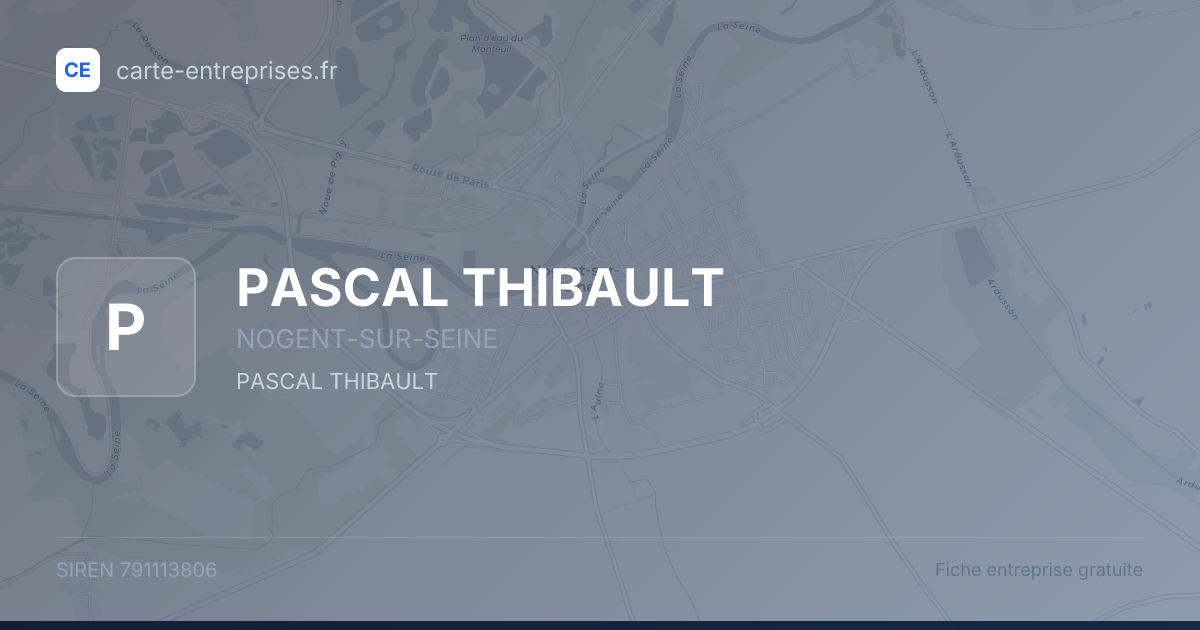PASCAL THIBAULT — 791113806 — fiche entreprise