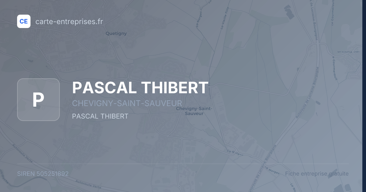 PASCAL THIBERT — 505251892 — fiche entreprise