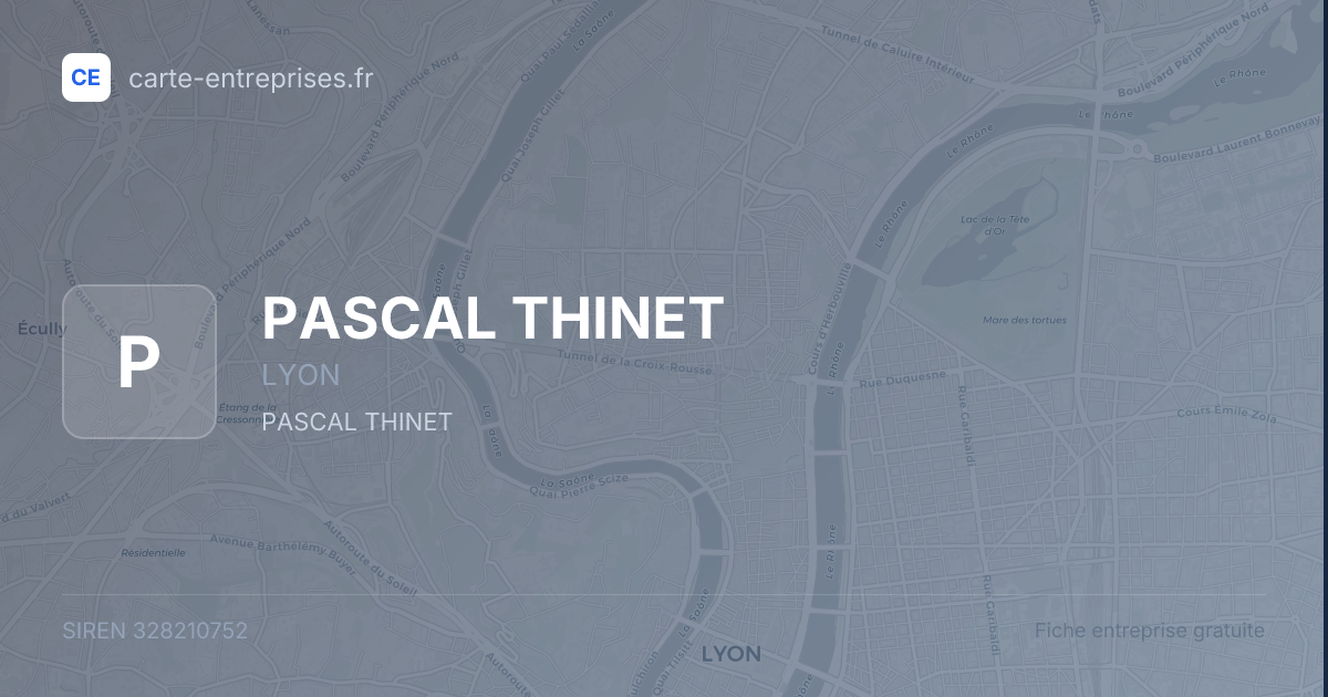 PASCAL THINET — 328210752 — fiche entreprise