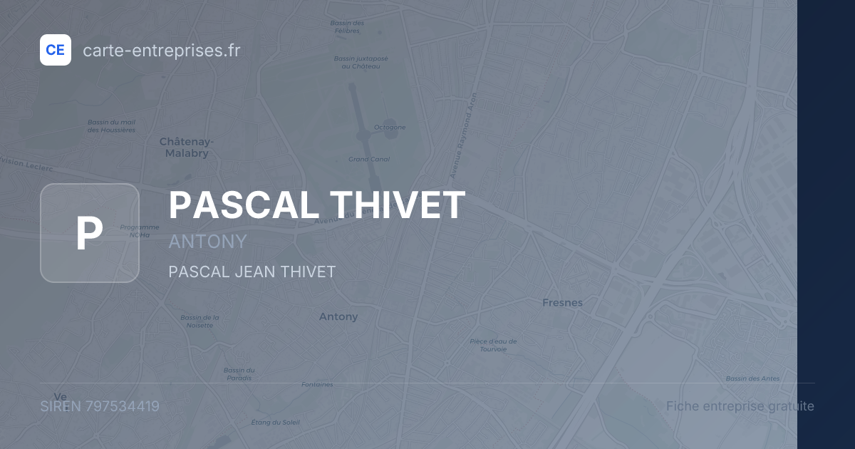 PASCAL THIVET — 797534419 — fiche entreprise
