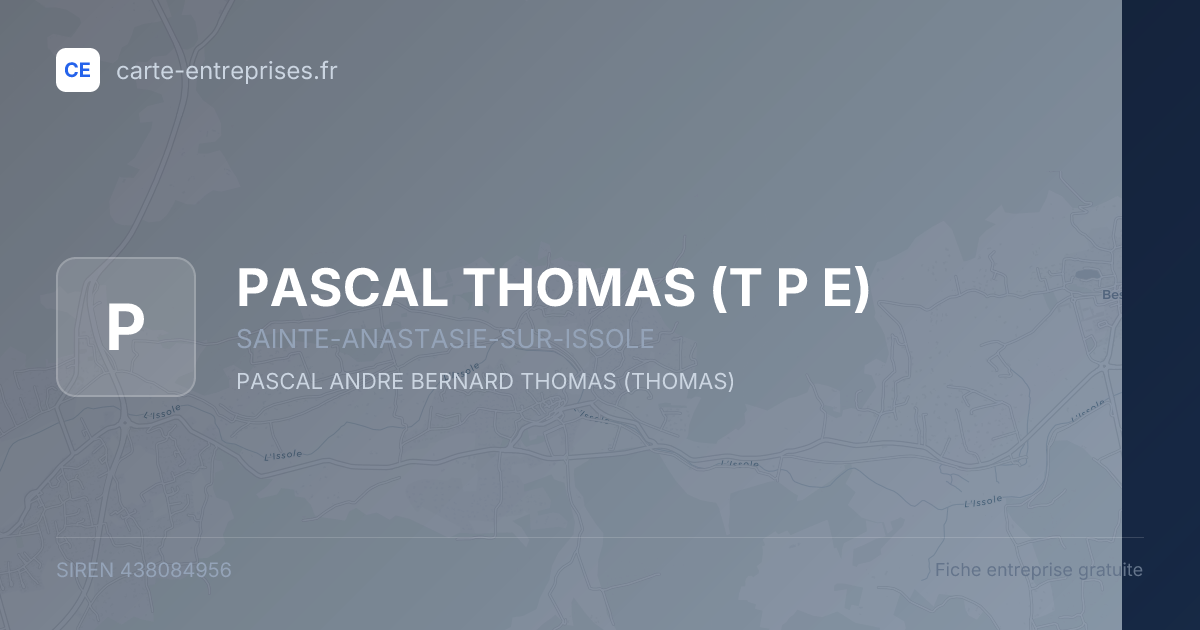 PASCAL THOMAS (T P E) — 438084956 — fiche entreprise