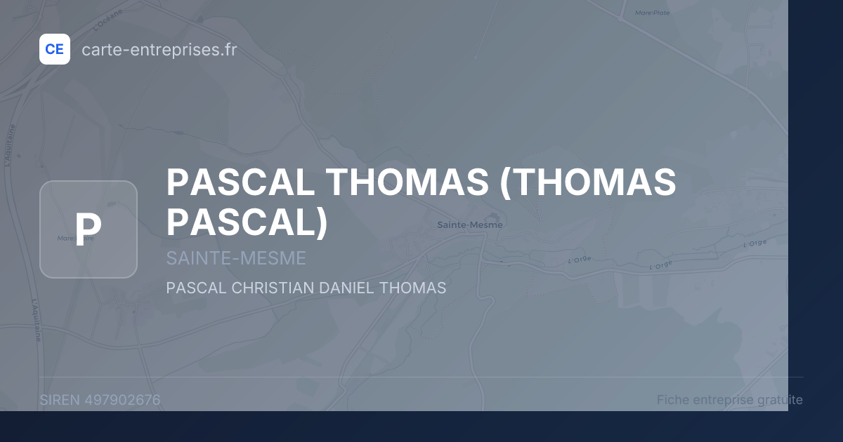 PASCAL THOMAS (THOMAS PASCAL) — 497902676 — fiche entreprise