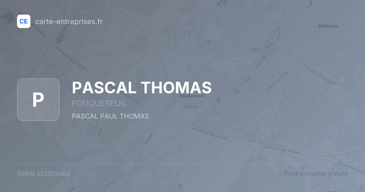 PASCAL THOMAS — 323953489 — fiche entreprise