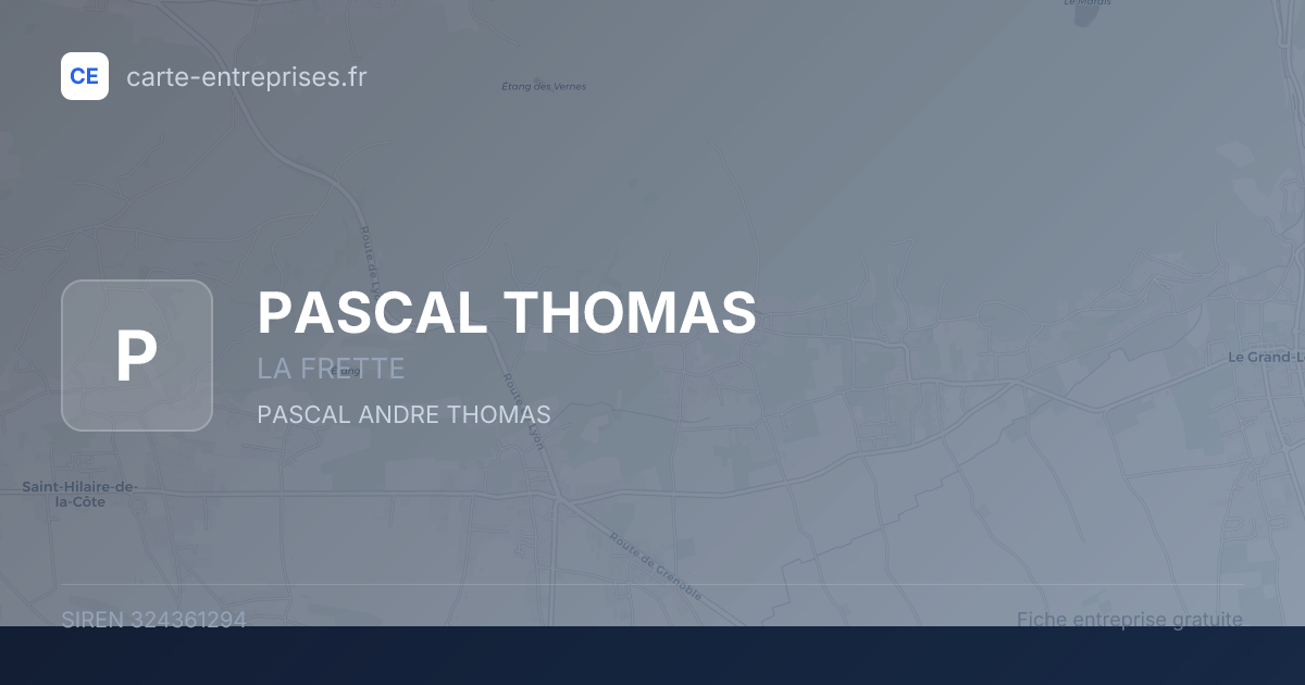 PASCAL THOMAS — 324361294 — fiche entreprise