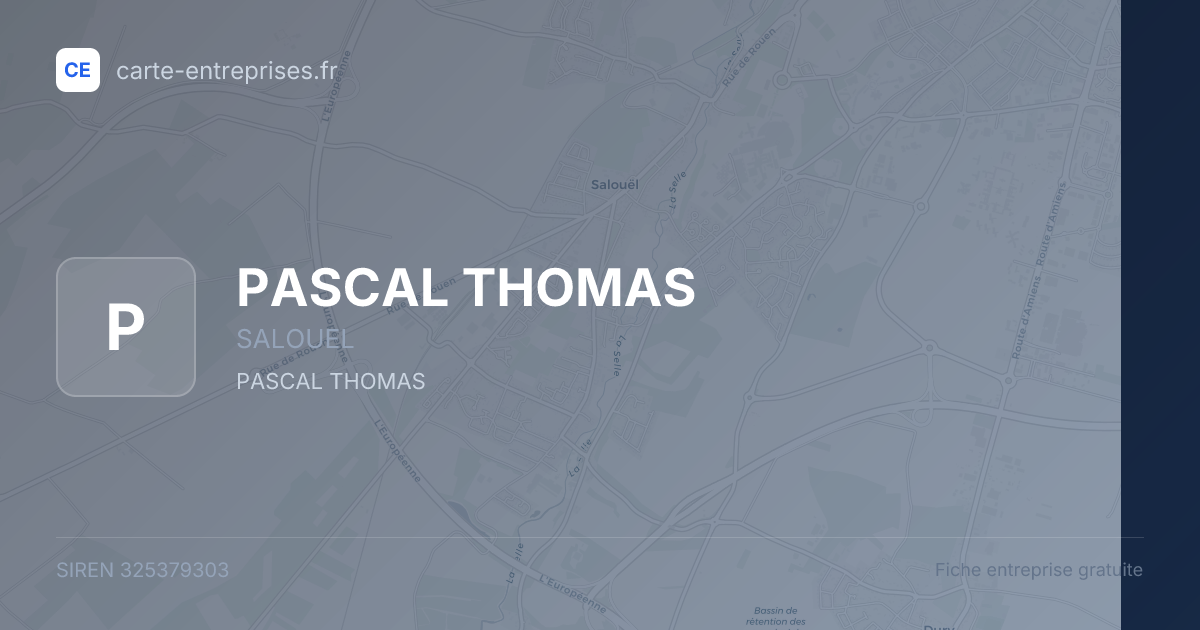 PASCAL THOMAS — 325379303 — fiche entreprise