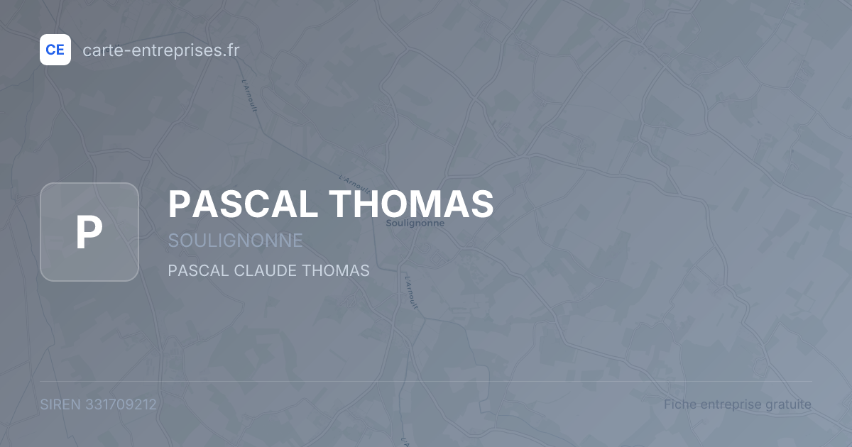 PASCAL THOMAS — 331709212 — fiche entreprise