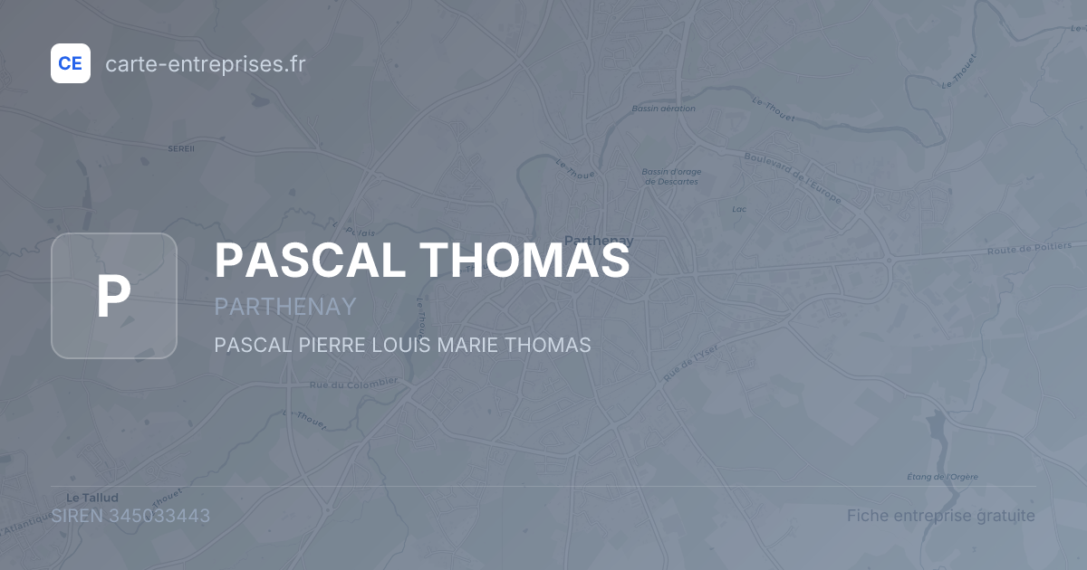 PASCAL THOMAS — 345033443 — fiche entreprise