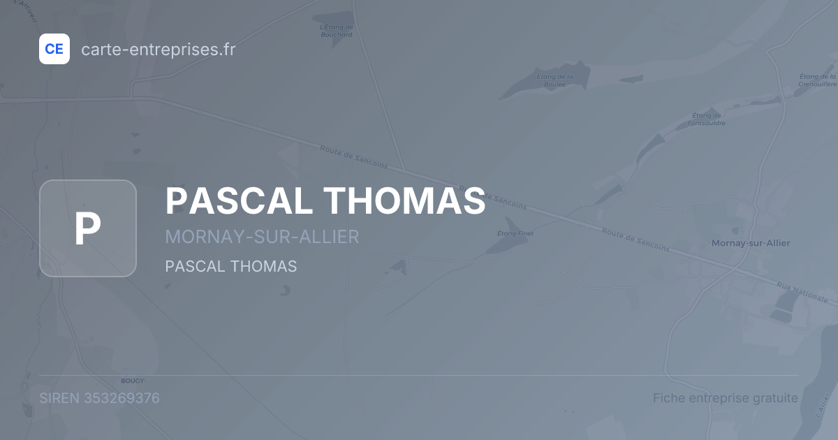 PASCAL THOMAS — 353269376 — fiche entreprise