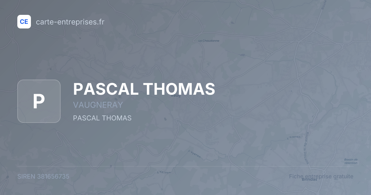 PASCAL THOMAS — 381656735 — fiche entreprise