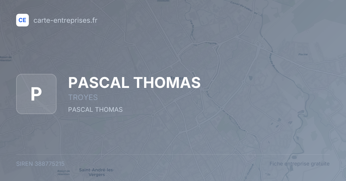 PASCAL THOMAS — 388775215 — fiche entreprise