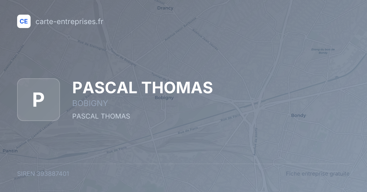 PASCAL THOMAS — 393887401 — fiche entreprise