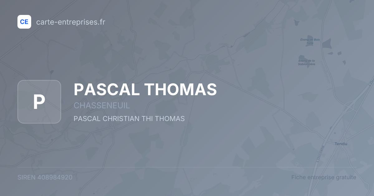 PASCAL THOMAS — 408984920 — fiche entreprise