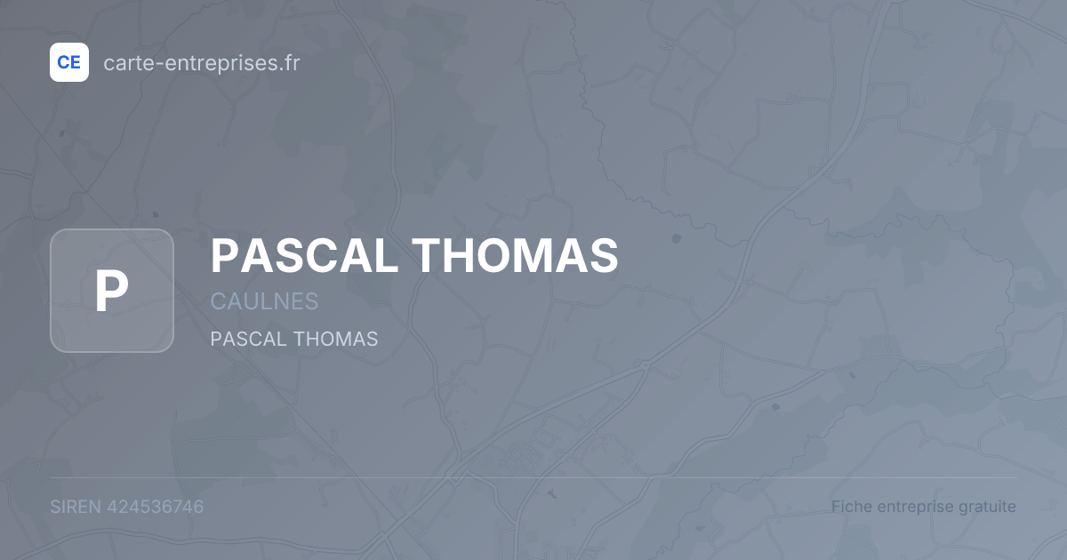 PASCAL THOMAS — 424536746 — fiche entreprise