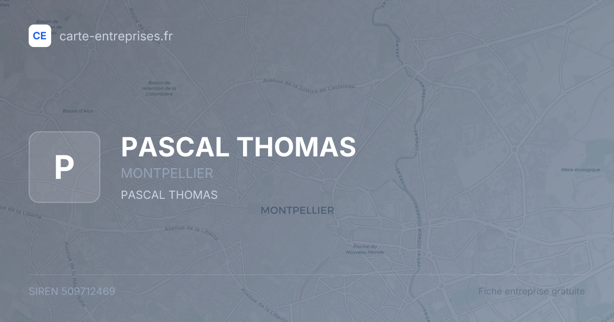 PASCAL THOMAS — 509712469 — fiche entreprise