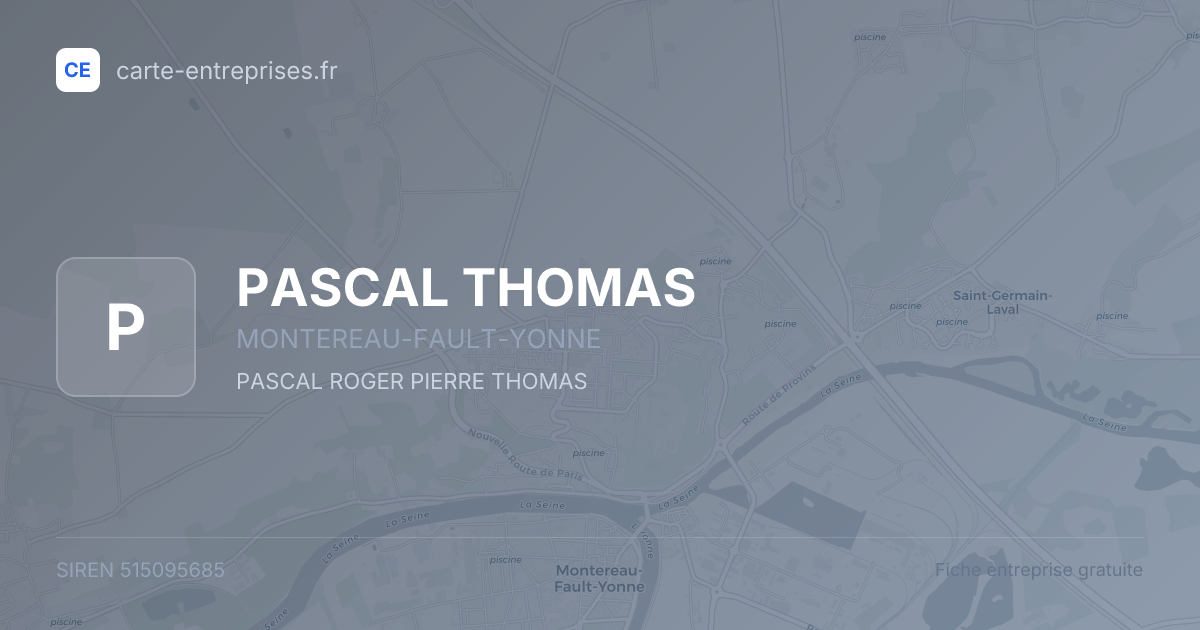 PASCAL THOMAS — 515095685 — fiche entreprise