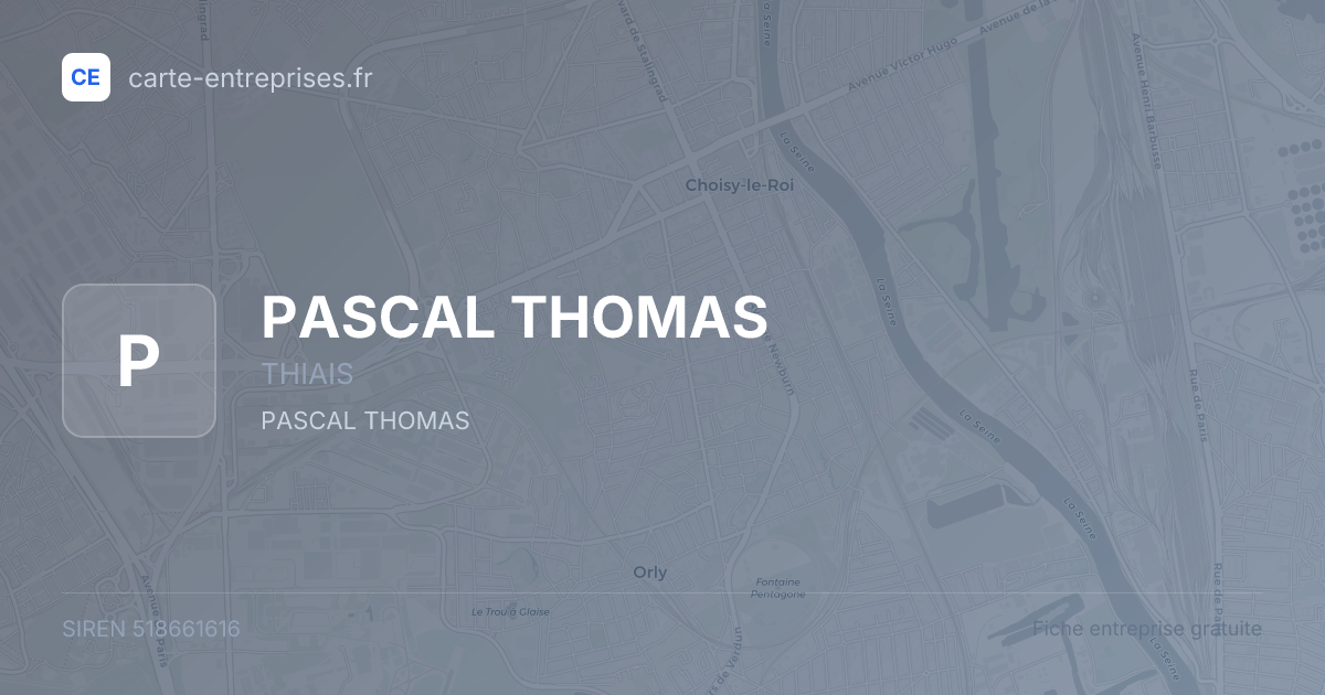 PASCAL THOMAS — 518661616 — fiche entreprise